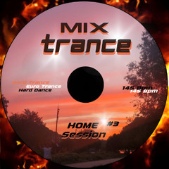 Mix Trance || Home Session #3