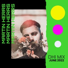 Martin HERRS - DHI Deep House Ibiza Mix