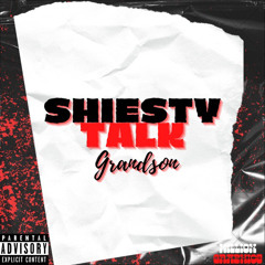 Shiesty Talk