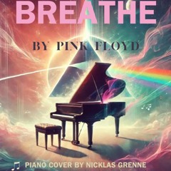 Breathe by Pink Floyd inspired piano improvisation