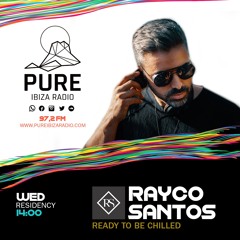 Rayco Santos @ RTBC meets PURE IBIZA RADIO(19.05.2021)