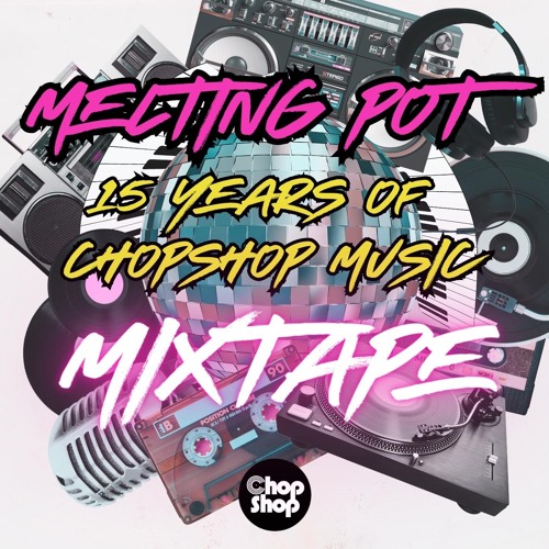 Melting Pot - Mixtape 🎶🕺