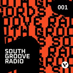 South Groove Radio 001