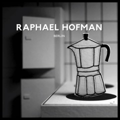 PREMIERE: Raphael Hofman - Berlin [ Wuza Records ]