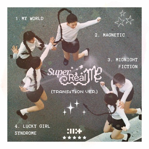 Listen to ILLIT - SUPER REAL ME [FULL EPs with transition] by