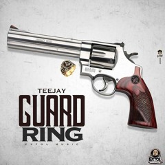 TEEJAY - GUARD RING [KING TERRO DUBPLATE]