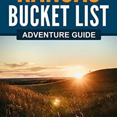 [VIEW] KINDLE PDF EBOOK EPUB Kansas Bucket List Adventure Guide: Explore 100 Offbeat