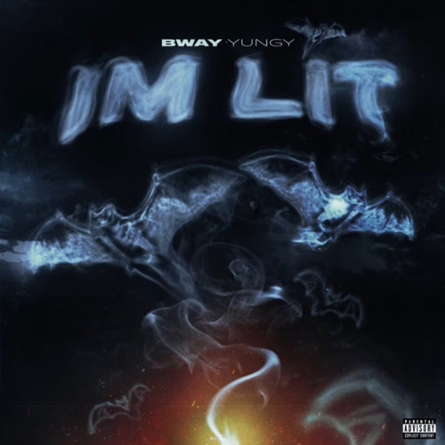 BWay Yungy - Im Lit