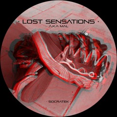 Socratek - Lost Sensations (a.k.a Mal)