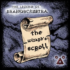 THE WIZARDS SCROLL (FULL) · 7" Vinyl Available on Bandcamp