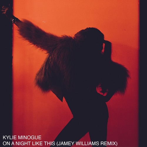 Kylie Minogue - On A Night Like This (Jamey Williams Remix)