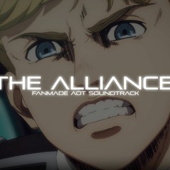 Attack On Titan Soundtrack - The Alliance (Fanmade)
