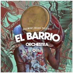 El Barrio Orchestra By Basement Freaks - Demo