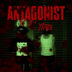 ANTAGONIST ( ft ODL Yanou )