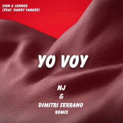 Zion Y Lennox ft Daddy Y@nkee - Yo Voy (NJ & Dimitri Serrano Radio edit Remix)