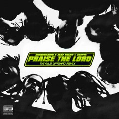 A$AP ROCKY - Praise the Lord (DURDENHAUER Edit) [Thivale Uptempo Remix]