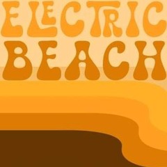 Electric Beach 2024 Live Set