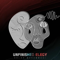 Unfinished elegy