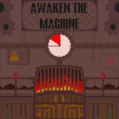 Awaken The Machine