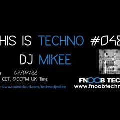 This is Techno #048 07-07-22