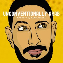Edutainment: The Power of Storytelling | Unconventionally Arab #36 | Saad Alessa