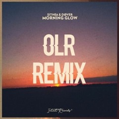 Sithea, Dover - MORNING GLOW (OLR Remix)