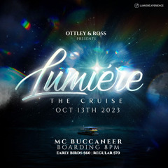 Lumiere The Cruise 13th October Mc Buccaneer