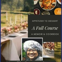 ebook read pdf 🌟 A Full Course: A Memoir & Cookbook Read online