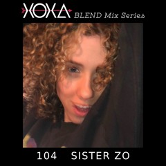 XOXA BLEND 104 - SISTER ZO