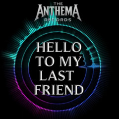 Hello To My Last Friend Beat
