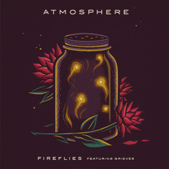 Fireflies (feat. Grieves)