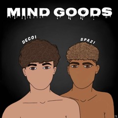 Mind Goods (feat. Spazi) (prod. BDB)