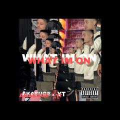 AKASUGE x YT45 - WHAT IM ON (prod. FUKK2BEATZ)