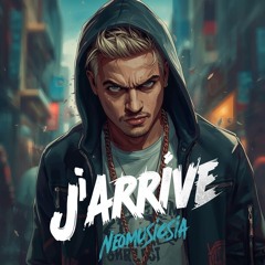 J'arrive
