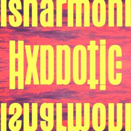 Disharmonic Hypnotic