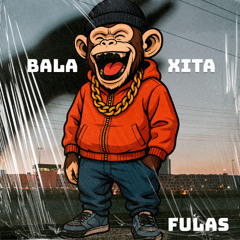 Bala Xita (Original Mix)