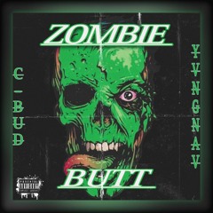 Zombie Butt ft. YvngNAV