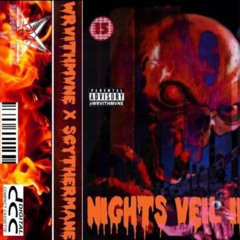 WRVITHMVNE X SCYTHERMANE — NIGHTS VEIL 2 (PROD. UNDAGROUNDMANE)