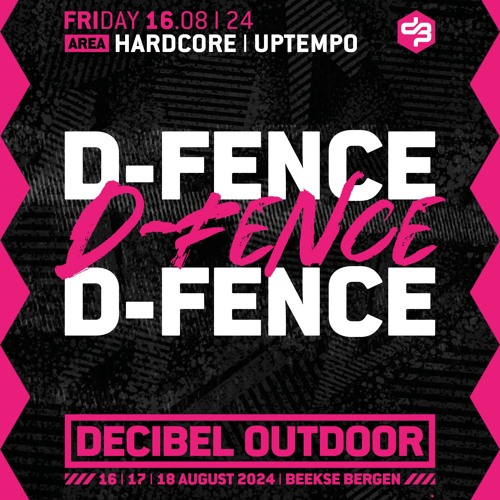 D-Fence | Decibel outdoor 2024 | Hardcore & Uptempo | Friday