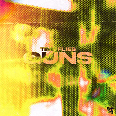 GUNS