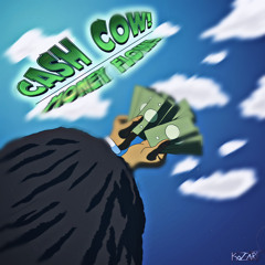 Cash Cow!/Money Flow! (Prod. Yugikun)