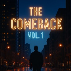 The Comeback Vol. 1 #TheComeback