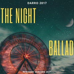 The Night Ballad   (after remake)