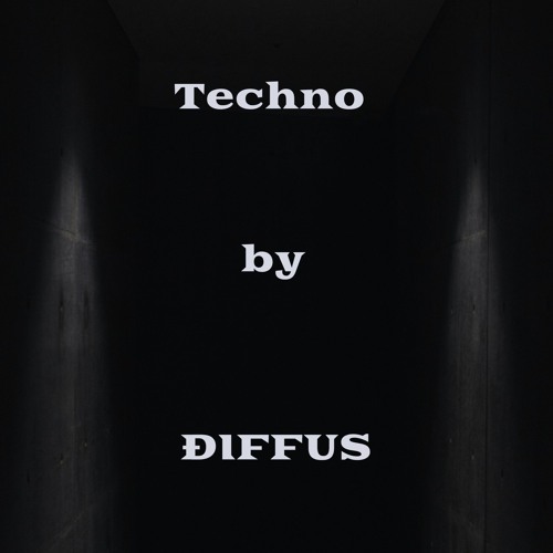 Techno by ÐIFFUS