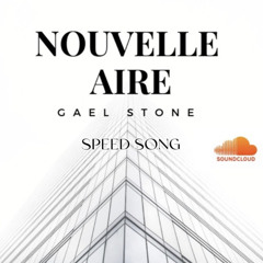 Gael Store El Proda - NOUVELLE AIRE ( Speed Song )
