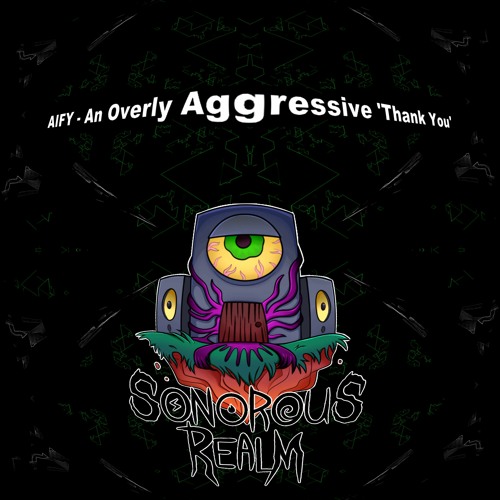 AIFY - An Overly Aggressive 'Thank You'