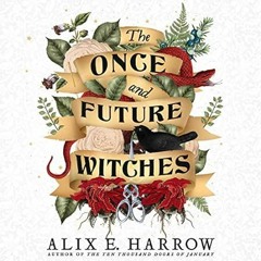 read (PDF) The Once and Future Witches