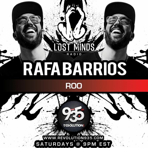 Lost Minds With Rafa Barrios