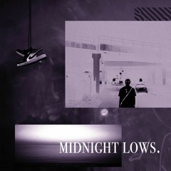 Midnight Lows (prod. Unlucky)