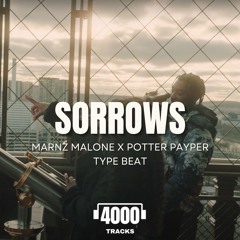 "Sorrows" - Marnz Malone x Potter Payper Realrap type beat (FREE DOWNLOAD)